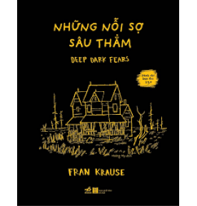 NHỮNG NỖI SỢ SÂU THẲM